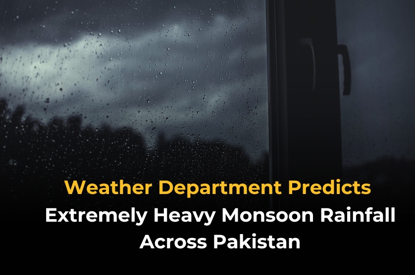 Pakistan Braces for Extremely Heavy Monsoon Rainfall